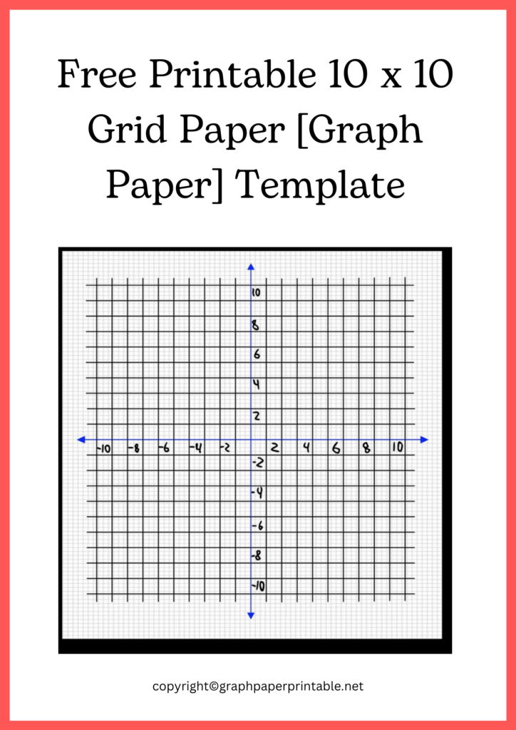 Free Printable 10 x 10 Grid Paper [Graph Paper] Template